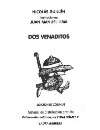 Publicación realizada por ELINA GÓMEZ Y
LAURA BARRERA
 