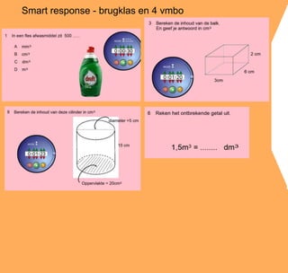 Smart response - brugklas en 4 vmbo
 