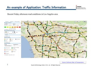 Recent Friday afternoon road conditions in Los Angeles area




                                                          ...