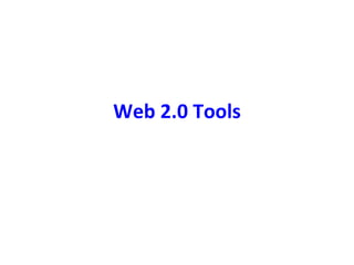 Web 2.0 Tools 