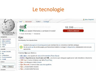 Le tecnologie 