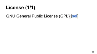 License (1/1)
GNU General Public License (GPL) [sel]
32
 