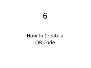 6 How to Create a QR Code 