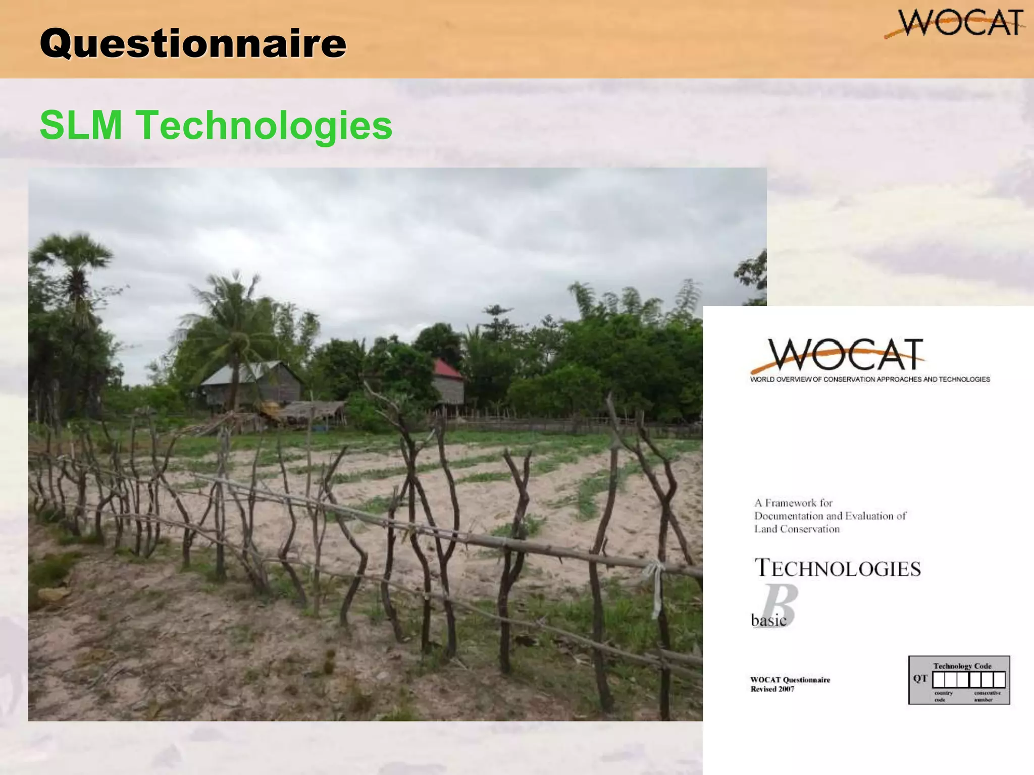 12
SLM Technologies
Questionnaire
 