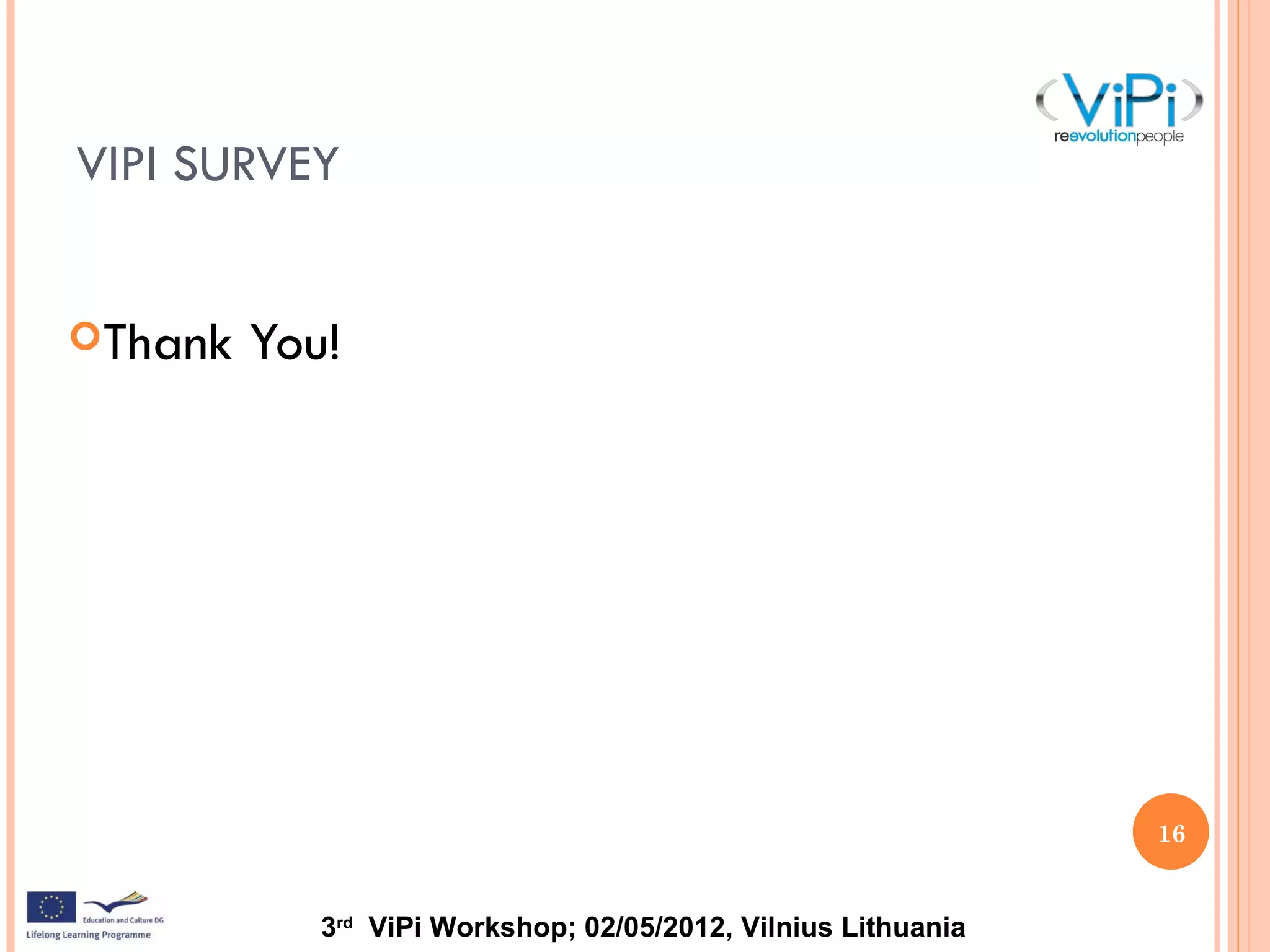 ViPi Survey (Andy Burton, NTU)
