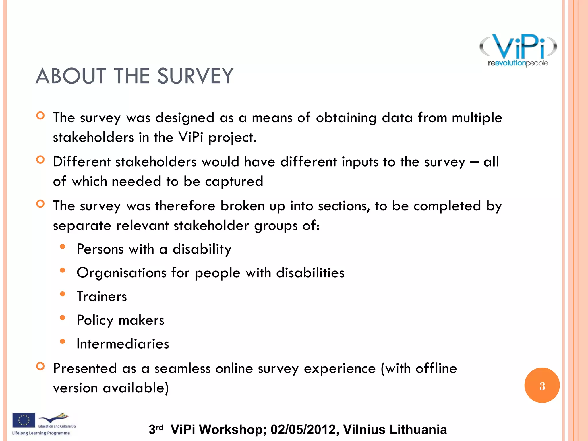 ViPi Survey (Andy Burton, NTU)