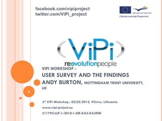 ViPi Survey (Andy Burton, NTU)