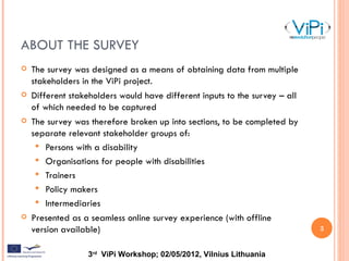 ViPi Survey (Andy Burton, NTU)