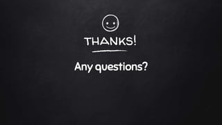 thanks!
Any questions?
 