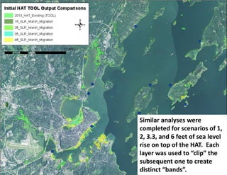 Similar analyses were completed for scenarios of 1, 2, 3.3, and 6 feet of sea level rise on top of the HAT. Each layer was used to “clip” the subsequent one to create distinct “bands”.  