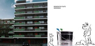 RENOVATIE FLATS
WOERDEN
 