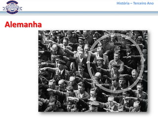 História – Terceiro Ano




Alemanha
 