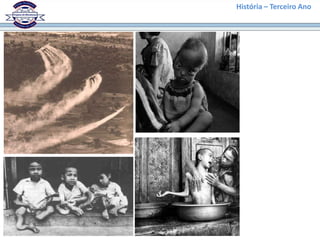 História – Terceiro Ano
 