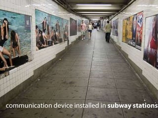 communication device installed in subway stations 