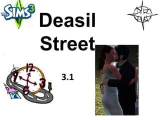 Deasil
Street
  3.1
 