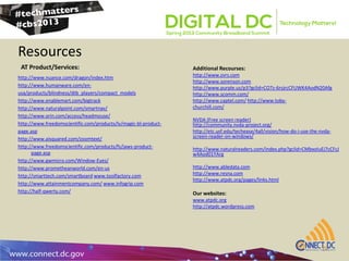 Resources
Additional Recourses:
http://www.zvrs.com
http://www.sorenson.com
http://www.purple.us/p3?gclid=CO7z-6rsjrcCFUWK4AodN20Afg
http://www.scomm.com/
http://www.captel.com/ http://www.toby-
churchill.com/
NVDA (Free screen reader)
http://community.nvda-project.org/
http://etc.usf.edu/techease/4all/vision/how-do-i-use-the-nvda-
screen-reader-on-windows/
http://www.naturalreaders.com/index.php?gclid=CMbxoIuEj7cCFcJ
w4Aod01YArg
http://www.abledata.com
http://www.resna.com
http://www.atpdc.org/pages/links.html
Our websites:
www.atpdc.org
http://atpdc.wordpress.com
http://www.nuance.com/dragon/index.htm
http://www.humanware.com/en-
usa/products/blindness/dtb_players/compact_models
http://www.enablemart.com/bigtrack
http://www.naturalpoint.com/smartnav/
http://www.orin.com/access/headmouse/
http://www.freedomscientific.com/products/lv/magic-bl-product-
page.asp
http://www.aisquared.com/zoomtext/
http://www.freedomscientific.com/products/fs/jaws-product-
page.asp
http://www.gwmicro.com/Window-Eyes/
http://www.prometheanworld.com/en-us
http://smarttech.com/smartboard www.toolfactory.com
http://www.attainmentcompany.com/ www.infogrip.com
http://half-qwerty.com/
14
AT Product/Services:
 