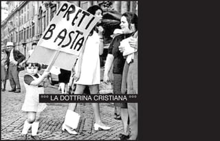 °°° LA DOTTRINA CRISTIANA °°°
 