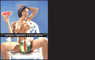 °°° sangue rappreso tra le gambe °°°
 