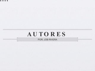 AUTORES ,[object Object]