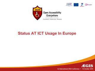 Status AT ICT Usage In Europe
 