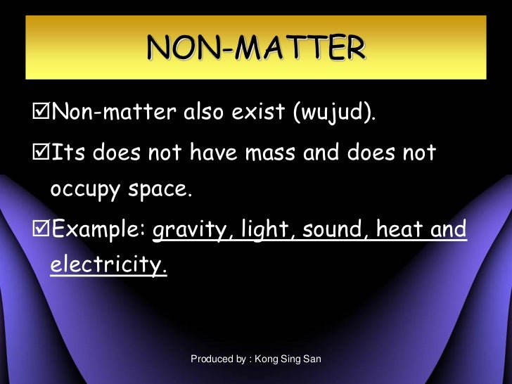 What is non-matter?