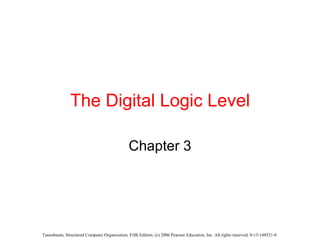 The Digital Logic Level Chapter 3 