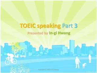 TOEIC Speaking Part 3