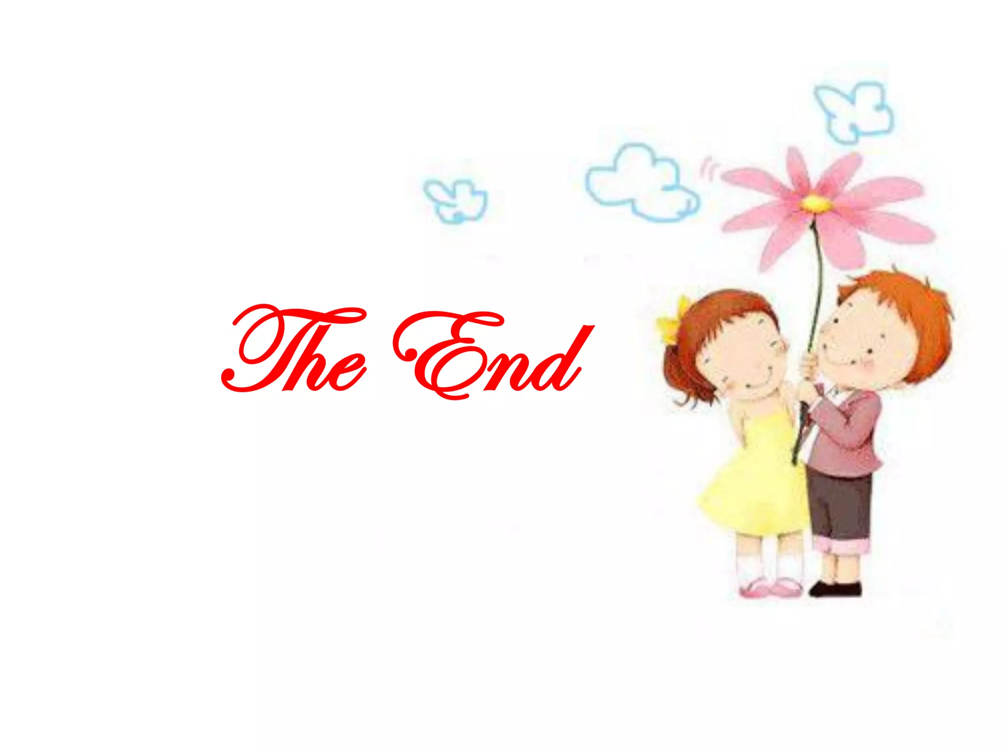The End
 