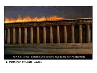 ▲ Parthenon by Costa-Gavras
 