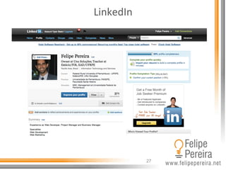 27
LinkedIn	
  
 