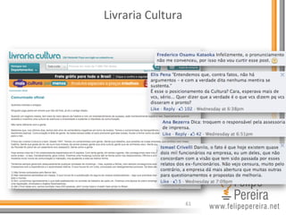 Livraria	
  Cultura	
  
61	
  
 