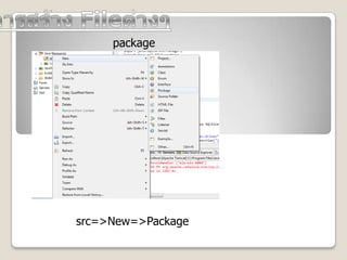 package
src=>New=>Package
 