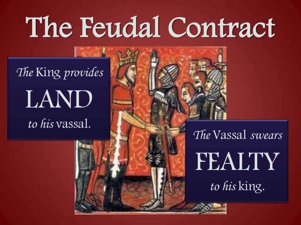 The Feudal Contract The King