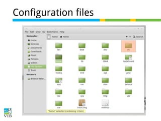 Configuration files

 