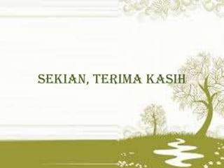 Sekian, terima kasih

 