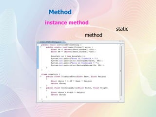 Method
instance method
method
static