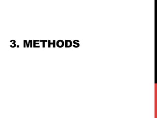 3. METHODS
 