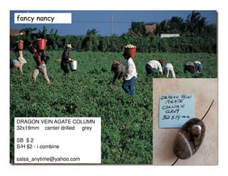 fancy nancy
DRAGON VEIN AGATE COLUMN
32x19mm center drilled grey
SB $ 2
S/H $2 - i combine
salsa_anytime@yahoo.com
 