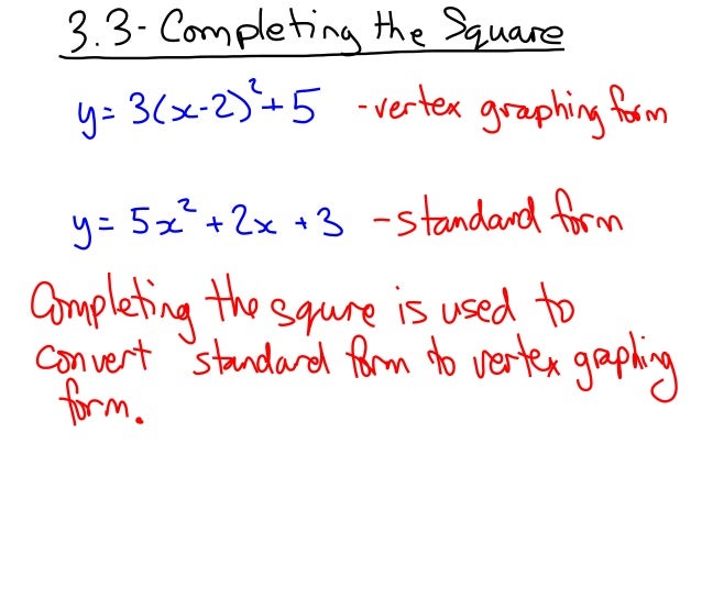 3.3 completing the square
