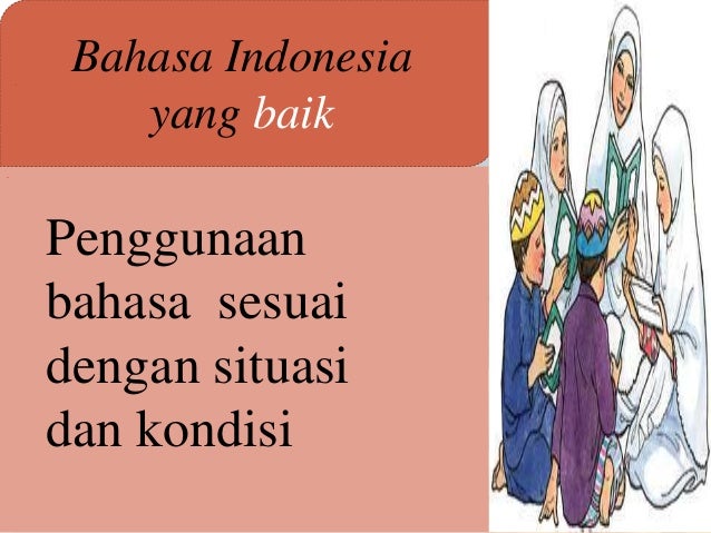 3. arti, fungsi, dan ragam bahasa indonesia