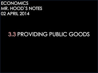 ECOGOV: 3.3 PROVIDING PUBLIC GOODS