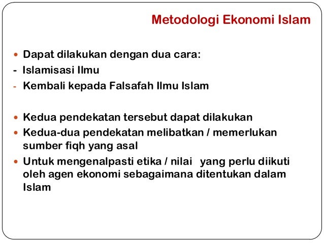 3 Metodologi Ekonomi Islam