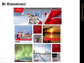 Think!Amsterdam
BE REMARKABLE
 