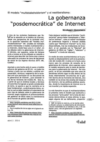 América Latina: El modelo "multistakeholderism" y el neoliberalismo: La gobernanza "posdemocrática" de internet