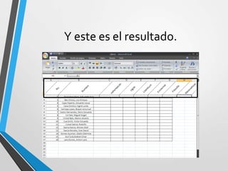 Y este es el resultado.