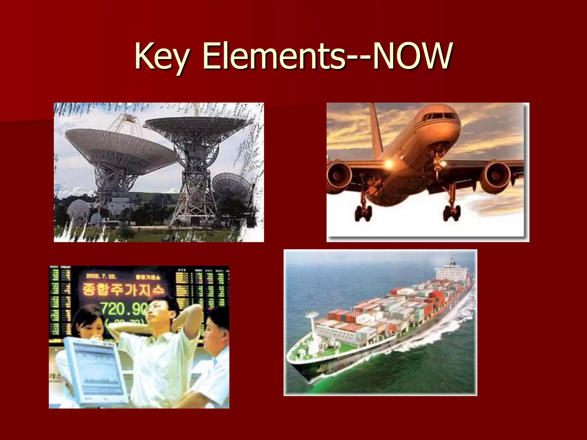 Key Elements--NOW
 