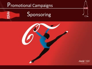 Promotional Campaigns
Sponsoring
 