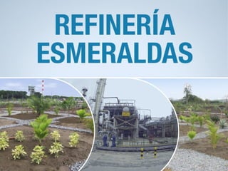 Enlace Ciudadano Nro. 346 tema: refinería de esmeraldas