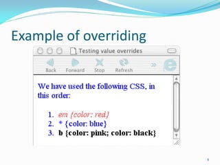 Example of overriding
8
 