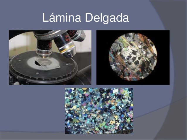 Elaboración de Laminas Delgadas y Secciones Pulidas